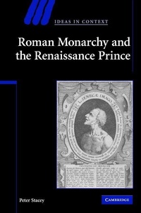 Enlarge image Cover: Roman Monarchy and the Renaissance Prince - Cambridge University Press