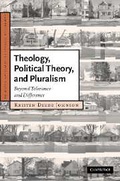 Cover: Theology, Political Theory, and Pluralism - Cambridge University Press
