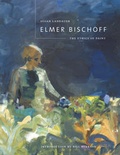 Cover: Elmer Bischoff - University of California Press