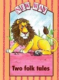 Cover: New Way Pink Level Platform Book - Two Folk Tales - Nelson Thornes Ltd