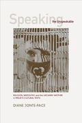Cover: Speaking the Unspeakable - University of California Press