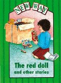 Enlarge image Cover: New Way Green Level Platform Book - The Red Doll - Nelson Thornes Ltd