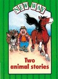 Cover: New Way Green Level Platform Books - Two Animal Stories - Nelson Thornes Ltd