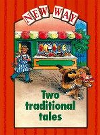 Enlarge image Cover: New Way Red Level Platform Book - Two Traditional Tales - Nelson Thornes Ltd