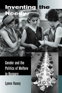 Enlarge image Cover: Inventing the Needy - University of California Press