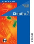 Cover: Maths in Action - Higher Advanced Statistics 2 - Nelson Thornes Ltd