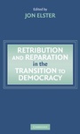 Cover: Retribution and Reparation in the Transition to Democracy - Cambridge University Press