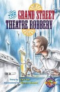 Cover: Grand Street Theatre Robbery - Cengage Learning Australia