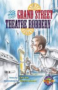 Enlarge image Cover: Grand Street Theatre Robbery - Cengage Learning Australia