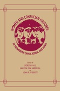 Cover: Women and Confucian Cultures in Premodern China, Korea, and Japan - University of California Press