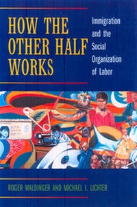 Enlarge image Cover: How the Other Half Works - University of California Press