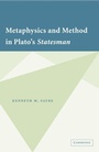 Cover: Metaphysics and Method in Plato's Statesman - Cambridge University Press