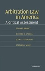 Cover: Arbitration Law in America - Cambridge University Press