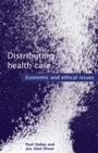 Cover: Distributing Health Care: Economic and ethical issues - OUP Oxford
