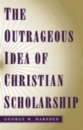 Cover: The Outrageous Idea of Christian Scholarship - OUP eBook