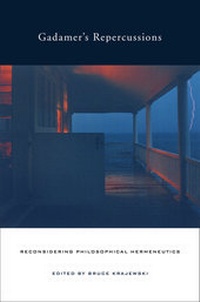 Enlarge image Cover: Gadamer's Repercussions - University of California Press