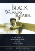 Cover: Black Workers Remember - University of California Press