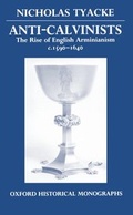 Cover: Anti-Calvinists - Clarendon Press