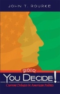 Cover: You Decide! Current Debates in American Politics, 2010 Edition - Pearson