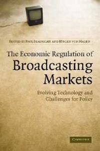 Enlarge image Cover: The Economic Regulation of Broadcasting Markets - Cambridge University Press