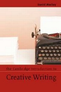 Enlarge image Cover: The Cambridge Introduction to Creative Writing - Cambridge University Press
