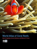 Cover: World Atlas of Coral Reefs - University of California Press