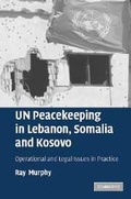 Cover: UN Peacekeeping in Lebanon, Somalia and Kosovo - Cambridge University Press
