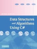 Cover: Data Structures and Algorithms Using C# - Cambridge University Press