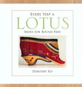 Cover: Every Step a Lotus - University of California Press