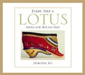 Cover: Every Step a Lotus - University of California Press