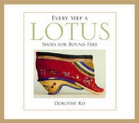 Enlarge image Cover: Every Step a Lotus - University of California Press