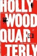 Cover: Hollywood Quarterly - University of California Press