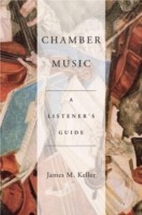 Abbildung von: Chamber Music: A Listener's Guide - Oxford University Press, USA