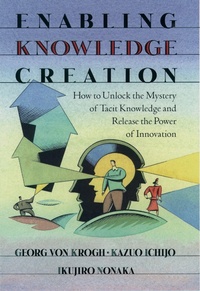 Enlarge image Cover: Enabling Knowledge Creation - OUP USA