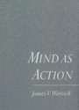 Cover: Mind As Action - OUP USA