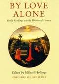 Cover: By Love Alone - Darton, Longman & Todd Ltd