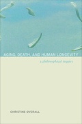 Cover: Aging, Death, and Human Longevity - University of California Press