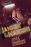 Cover: Jammin' at the Margins - University of Chicago Press