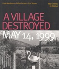 Cover: A Village Destroyed, May 14, 1999 - University of California Press