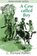Cover: A Cow Called Boy: 2nd Edition - Macmillan Education