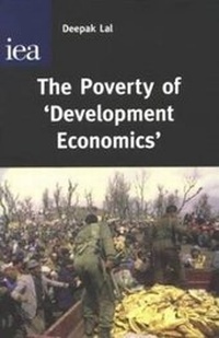 Enlarge image Cover: The Poverty of Development Economics - Institute of Economic Affairs