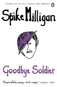 Enlarge image Cover: Goodbye Soldier - Penguin Books Ltd