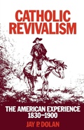 Cover: Catholic Revivalism - University of Notre Dame Press