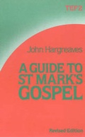 Cover: A Guide to St.Mark's Gospel - SPCK Publishing
