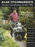 Cover: Avant-gardening in the '90s - Souvenir Press Ltd