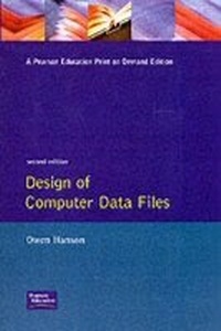 Abbildung von: Design Of Computer Data Files - Pearson/Education
