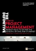 Cover: The Definitive Guide to Project Management - Pearson Education Limited