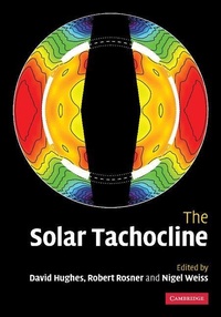 Enlarge image Cover: The Solar Tachocline - Cambridge University Press
