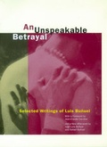 Cover: An Unspeakable Betrayal - University of California Press