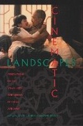 Cover: Cinematic Landscapes - University of Texas Press